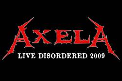 Axela : Axela Live Disordered 2009